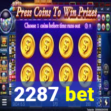 2287 bet